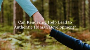 Camino de Singapore Authentic Human Development