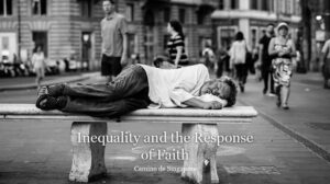 Camino Inequality and the Response of Faith Email Web 884x494px