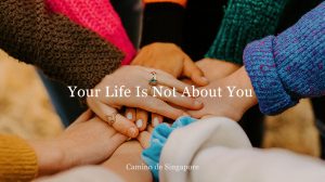 camino your life is not about you