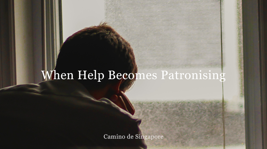 when help becomes patronising